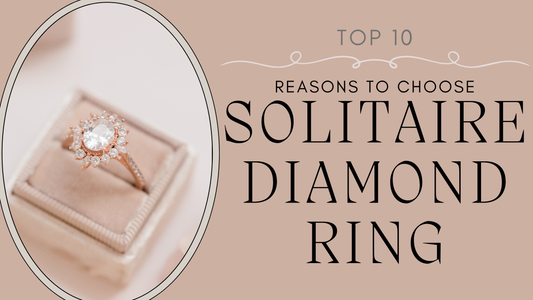 Elegant solitaire diamond ring in a box with text 'Top 10 Reasons to Choose Solitaire Diamond Ring'