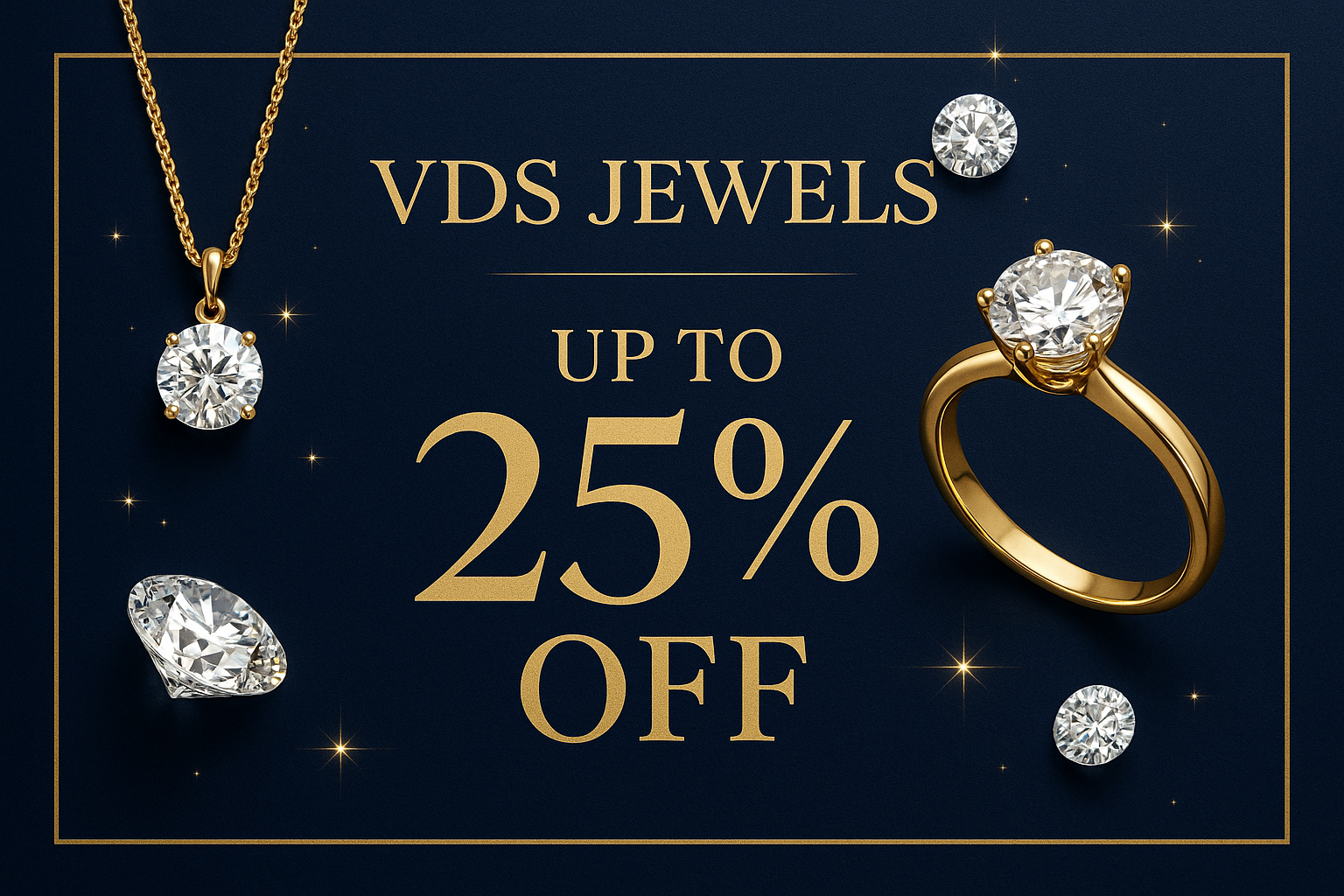 Banner show Promotion that VDS JEWELS upto 25% OFF
