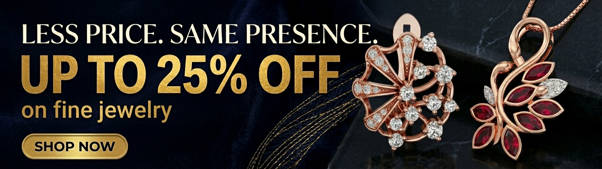 Promotional banner for jewelry with one pendant and one earring piece on a dark background, featuring text about price and discount offer.